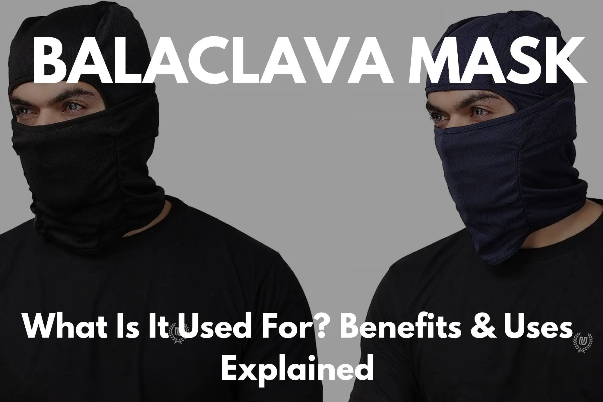 What is a Balaclava Mask used for